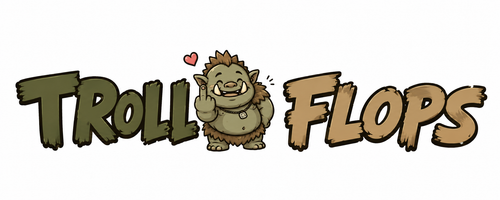 Troll Flops 